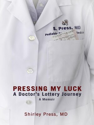 cover image of Pressing My Luck